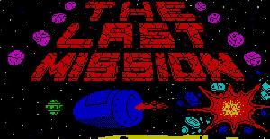The Last Mission - ZX Spectrum de Opera Soft (1987)