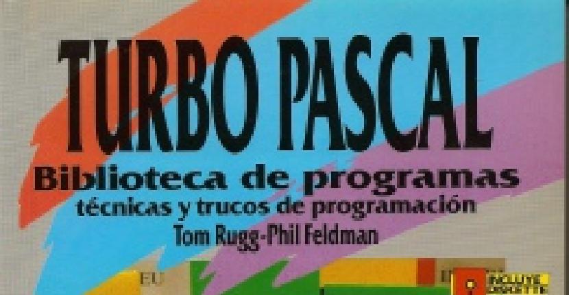 Turbo Pascal, biblioteca de programas | Tom Rugg | Anaya | Libro