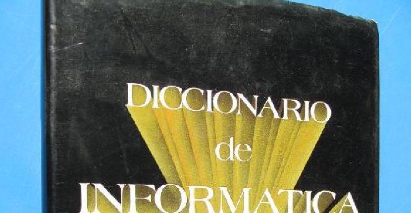 Diccionario de informática | Libro de Anaya · 1986
