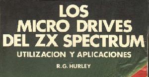 Los microdrives del ZX Spectrum | Richard Hurley | Gustavo Gili | Libro